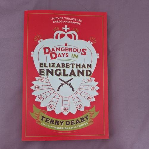 Dangerous days elizabethan - dangerous,